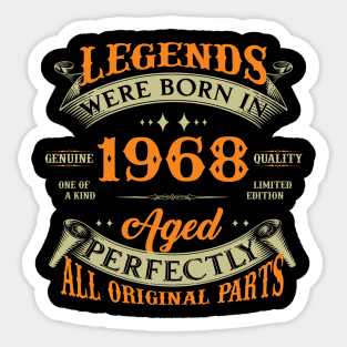 Legends Were Born In 1968 55th Birthday Sticker